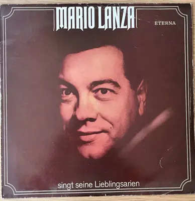 Обява: Mario Lanza – Singt seine Lieblingsarien – Eterna