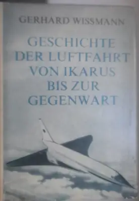 Снимка за обява „Книга "Geschichte der Luftfahrt von Ikarus bis zur Gegenwart" (История на въздухоплаването от Икар до настоящето)“